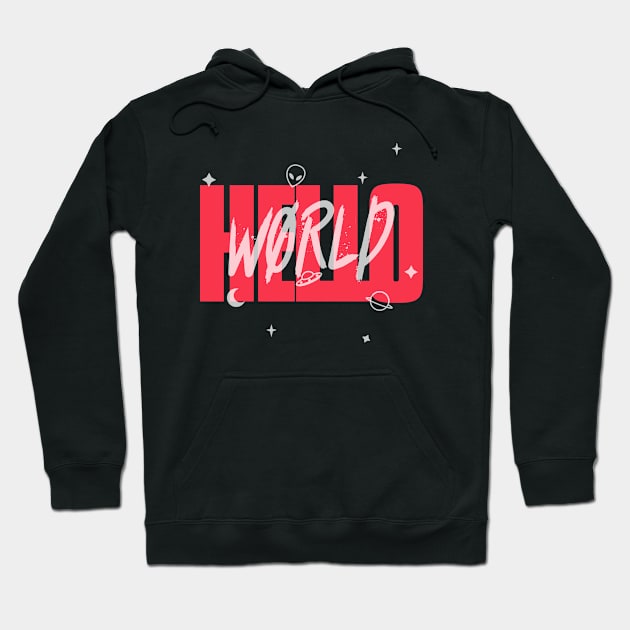 Hello World - Alien Edition Hoodie by Zainmo